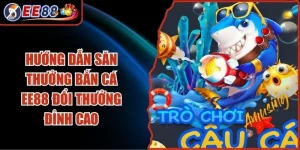 Bắn Cá EE88