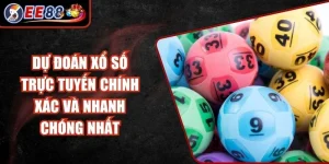 Dự Đoán Xổ Số Trực Tuyến Chính Xác Và Nhanh Chóng Nhất