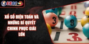 Xổ Số Điện Toán Và Những Bí Quyết Chinh Phục Giải Lớn